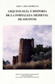 Foto de Arqueologa e historia de la fortaleza medieval de Socovos