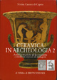 Foto de Ceramica in Archeologia 2. Antiche tecniche di lavorazione e moderni metodi di indagine