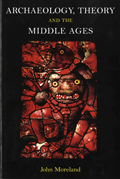 Foto de Archaeology, Theory and the Middle Ages