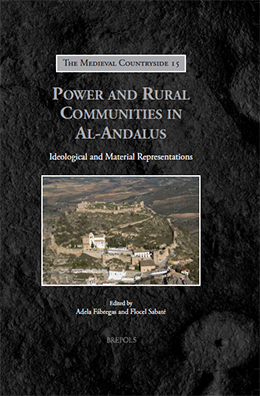 Foto de Power and Rural Communities in Al-Andalus. Ideological and Material Representations
