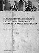 Foto de El mundo funerario rural en la provincia de Granada durante la Antigedad Tarda